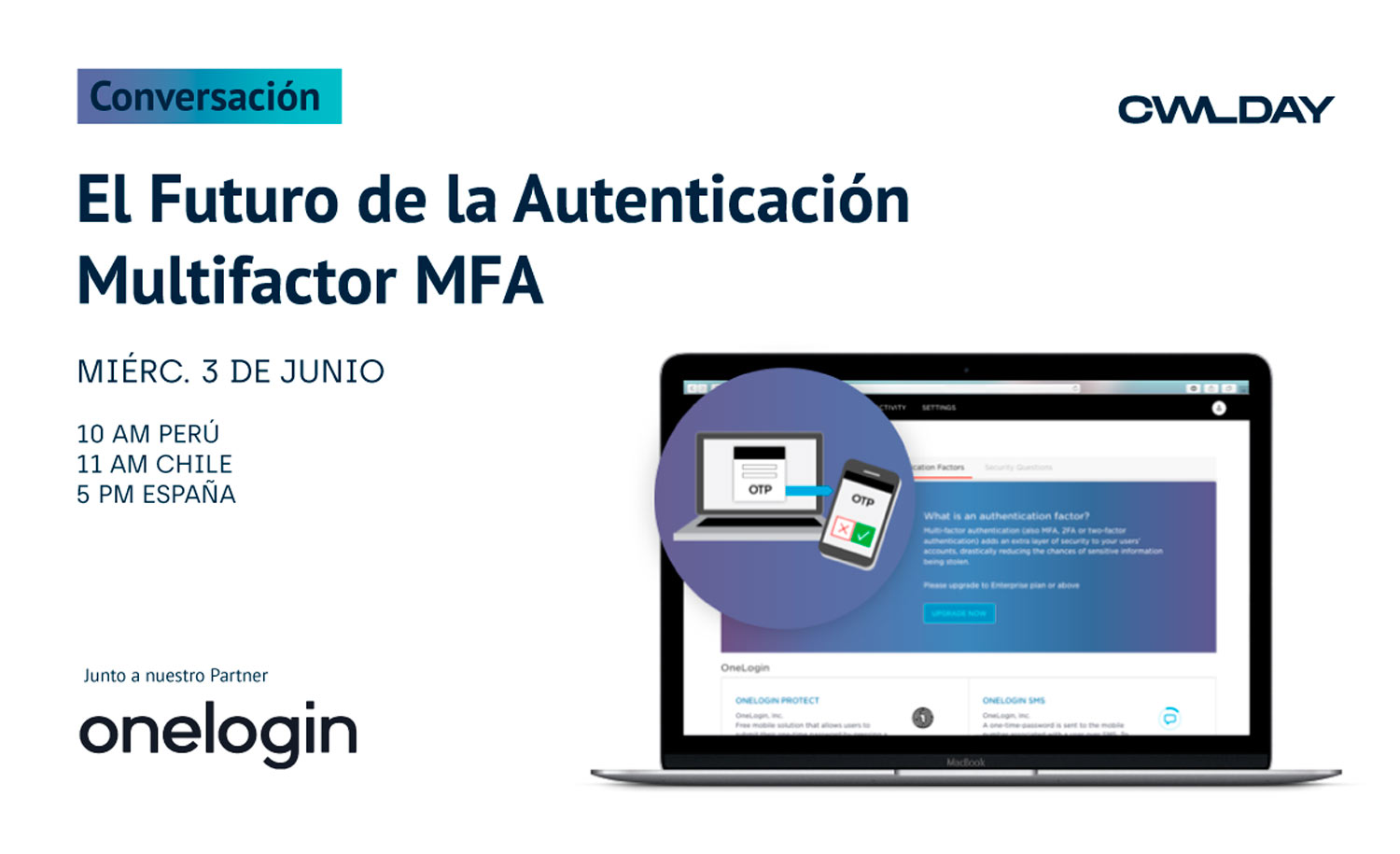 Webinar 3 de Junio | 17:00 GMT +1 | El futuro de la autenticación multifactor MFA . Regístrate