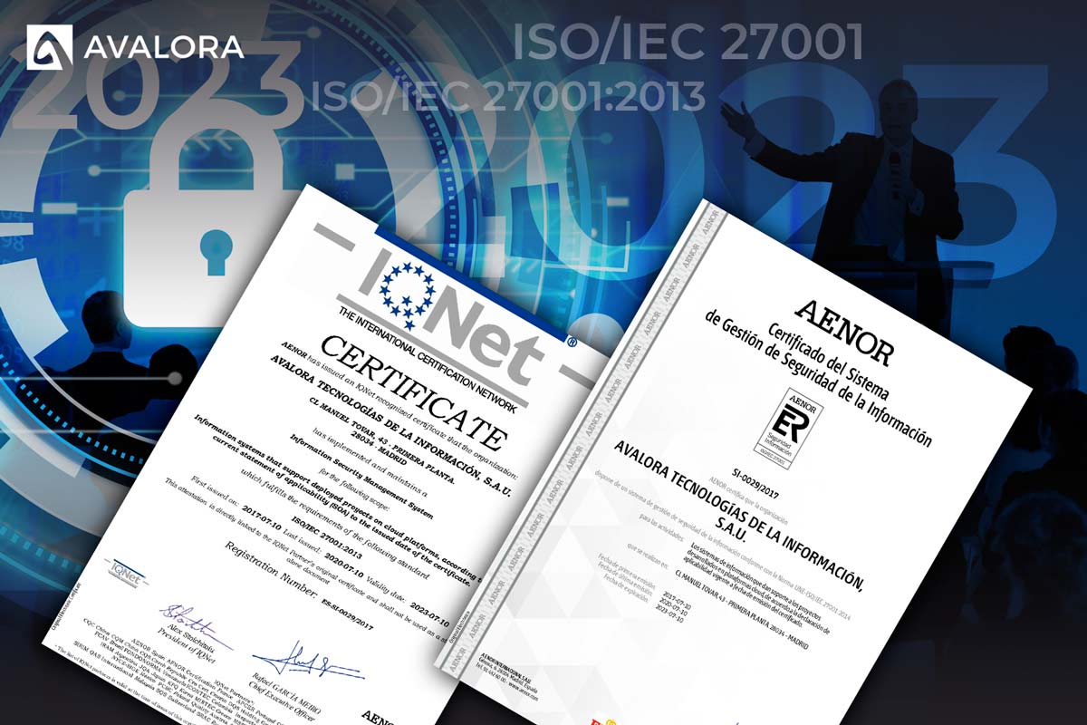 Avalora vuelve a obtener la ISO 27001. 