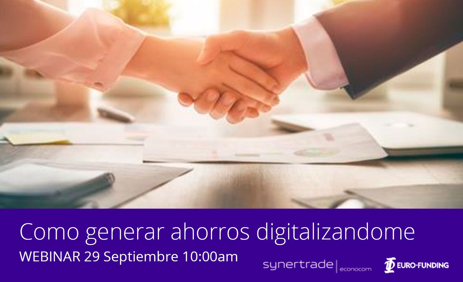 Webinar Synertrade "Cómo generar ahorros digitalizándome"